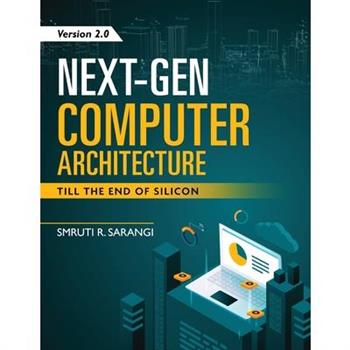 Next-Gen Computer Architecture