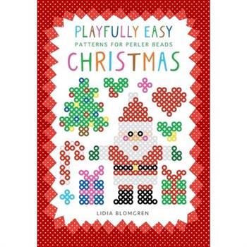 Playfully Easy Patterns for Perler Beads - CHRISTMAS