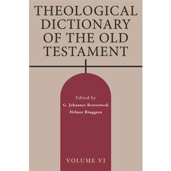 Theological Dictionary of the Old Testament, Volume VI, Volume 6