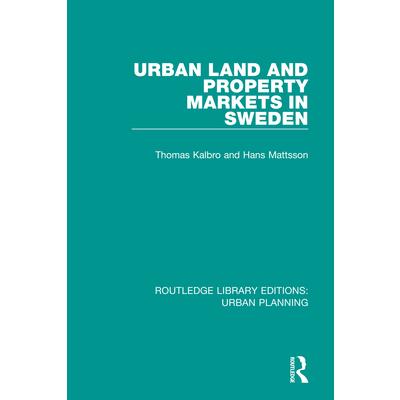 Urban Land and Property Markets in Sweden