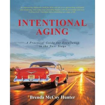 Intentional Aging