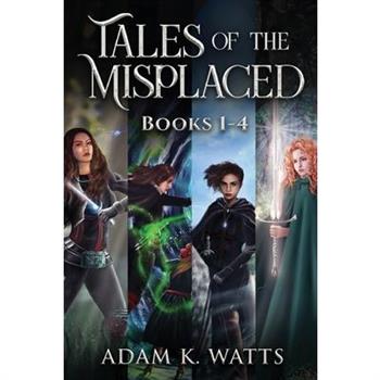 Tales of the Misplaced - Books 1-4