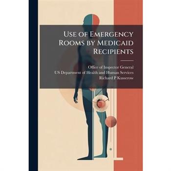 Use of Emergency Rooms by Medicaid Recipients