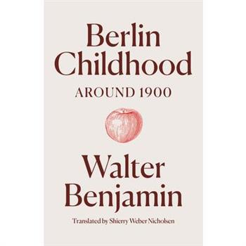 Berlin Childhood Around 1900