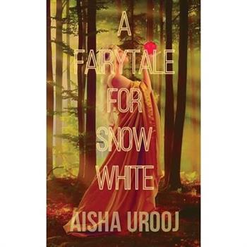 A Fairytale for Snow-White