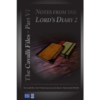 Notes from the Lord’s Diary 2