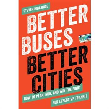 Better Buses, Better Cities