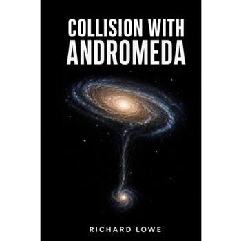Collision with Andromeda