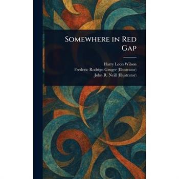 Somewhere in Red Gap
