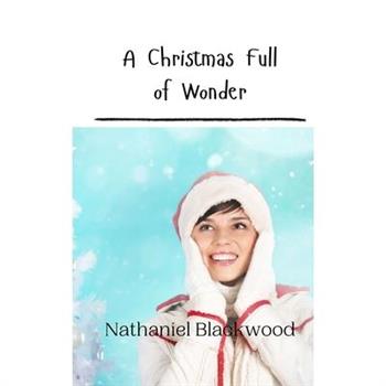 A Christmas Full of Wonder