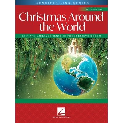 Christmas Around the World: 12 Intermediate Piano Solo Arrangements in Progressive Order Jennifer Linn Series