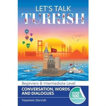 Let's Talk Turkish - Conversations, Words and Dialogues