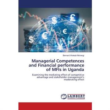 Managerial Competences and Financial performance of MFIs in Uganda
