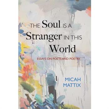 The Soul Is a Stranger in This World