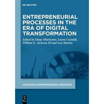 Entrepreneurial Processes in the Era of Digital Transformation