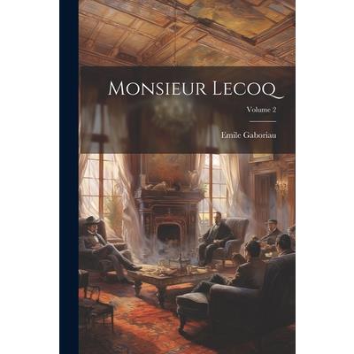 Monsieur Lecoq; Volume 2