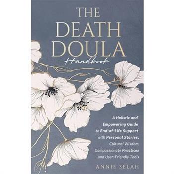 The Death Doula Handbook