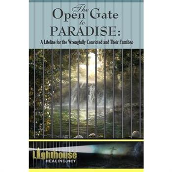 The Open Gate to Paradise