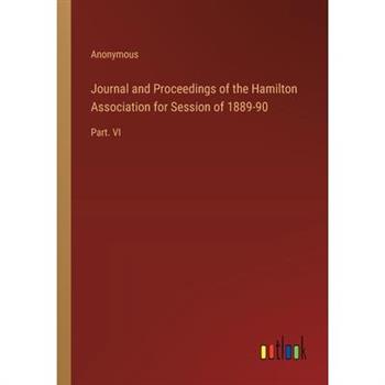 Journal and Proceedings of the Hamilton Association for Session of 1889-90