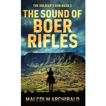 The Sound of Boer Rifles