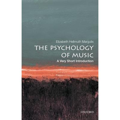The Psychology of Music: A Very Short Introduction