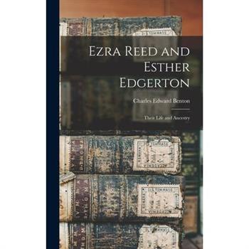 Ezra Reed and Esther Edgerton