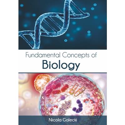 Fundamental Concepts of Biology