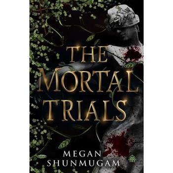 The Mortal Trials