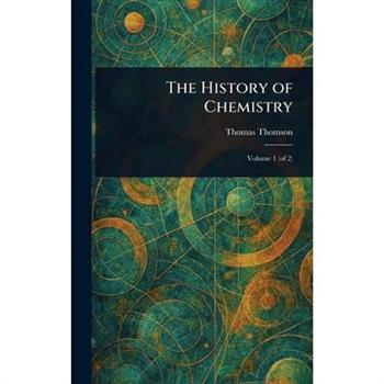 The History of Chemistry