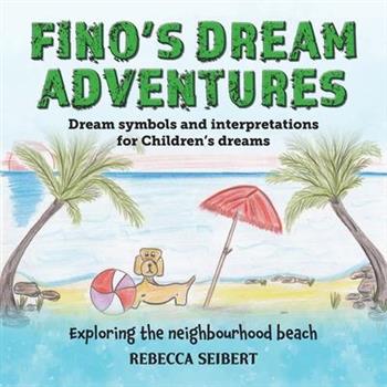 Fino’s dream adventures Book 5
