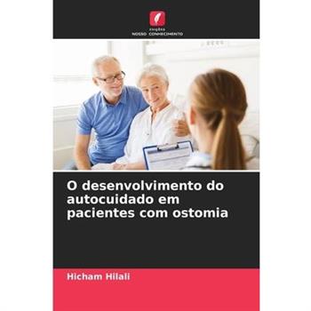 O desenvolvimento do autocuidado em pacientes com ostomia