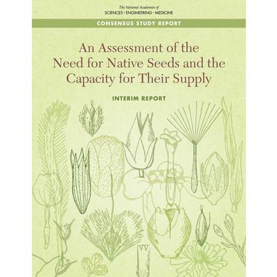 An Assessment of the Need for Native Seeds and the Capacity for Their Supply