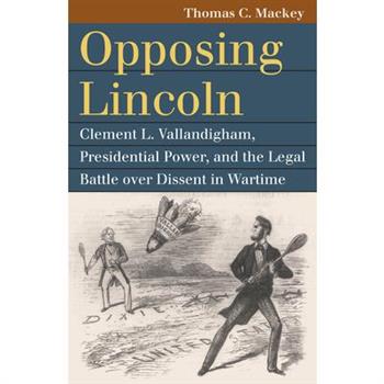 Opposing Lincoln