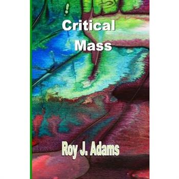 Critical Mass