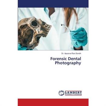 Forensic Dental Photography