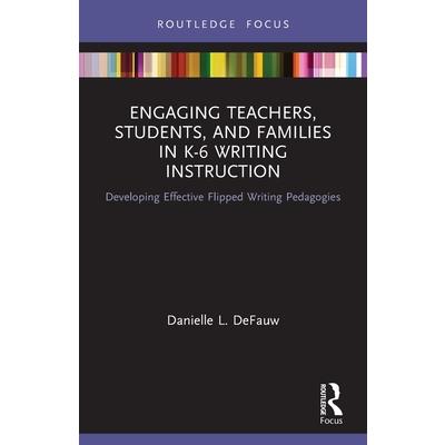 Engaging Teachers, Students, and Families in K-6 Writing Instruction