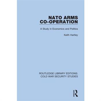 NATO Arms Co-OperationA Study in Economics and Politics