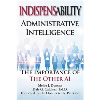 Indispensability-Administrative Intelligence