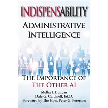 Indispensability-Administrative Intelligence