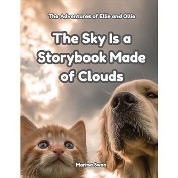 The Sky is a Storybook Made of Clouds