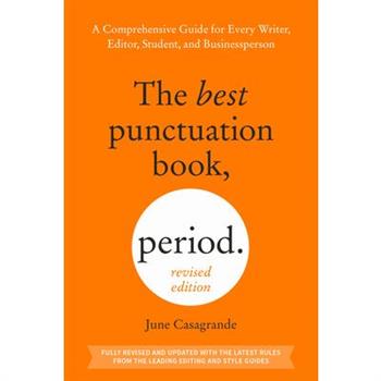 The Best Punctuation Book, Period (Revised Edition)
