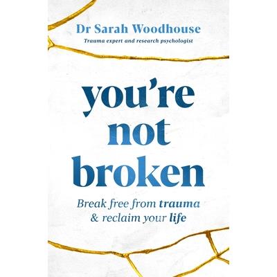 You’re Not Broken