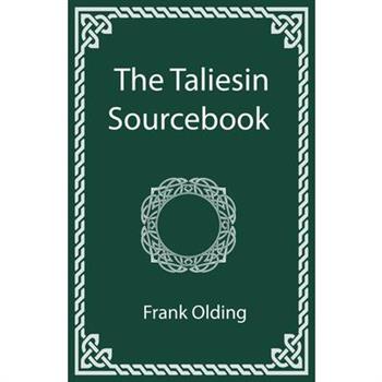The Taliesin Sourcebook