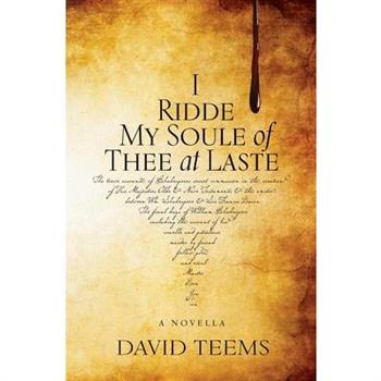 I Ridde My Soule of Thee at Laste