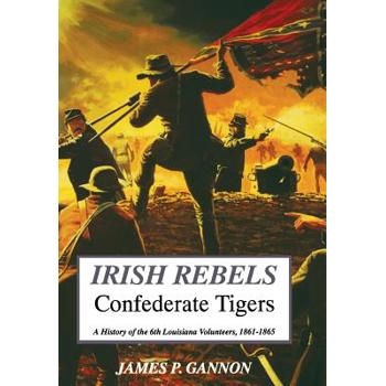 Irish Rebels, Confederate Tigers