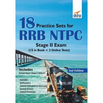 18 Practice Sets for RRB NTPC Stage II Exam (15 in Book + 5 Online Tests) 2nd Edition