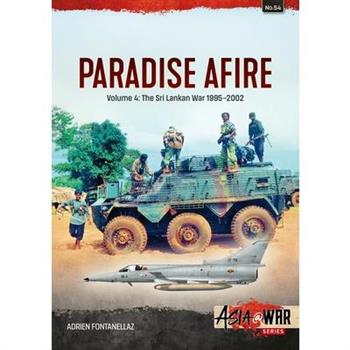 Paradise Afire: The Sri Lankan War