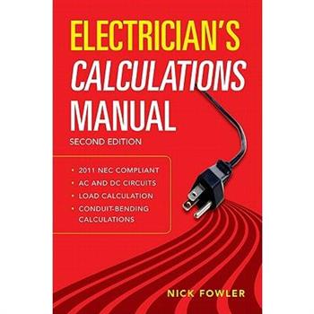 Electrician's Calculations Manual, Second Edition
