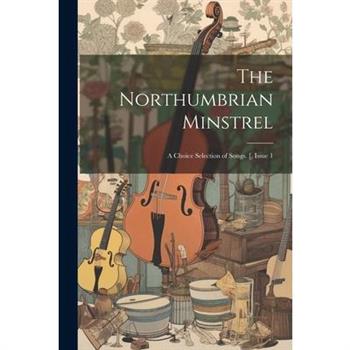 The Northumbrian Minstrel