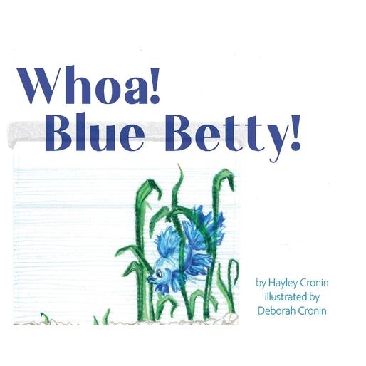 Whoa! Blue Betty!